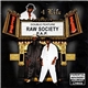 Raw Society - 4 Life